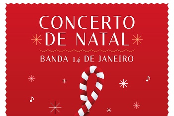 Concerto de Natal da Banda 14 de Janeiro no domingo